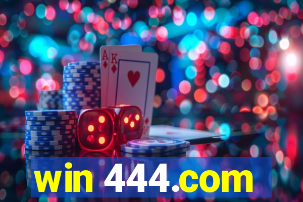 win 444.com