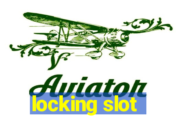 locking slot