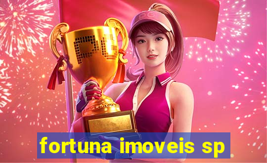 fortuna imoveis sp