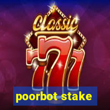 poorbot stake