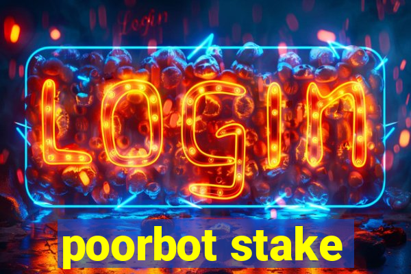 poorbot stake