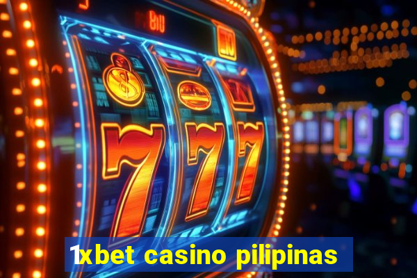 1xbet casino pilipinas