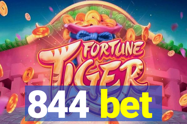 844 bet