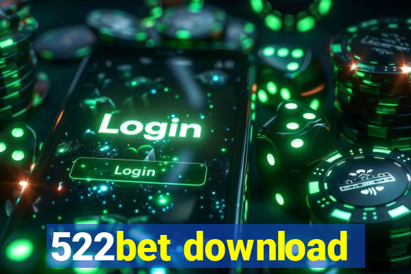 522bet download