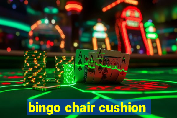 bingo chair cushion