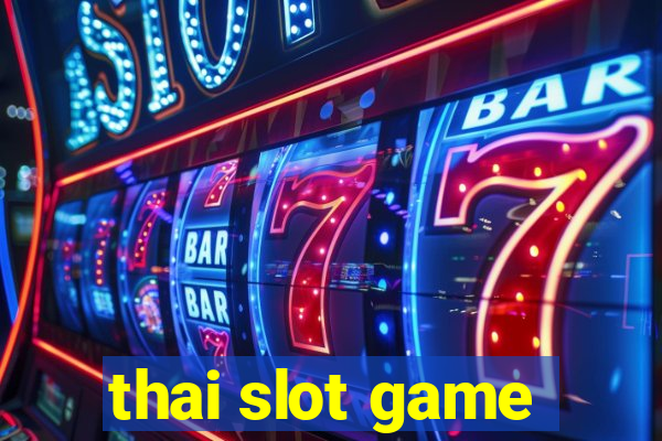 thai slot game