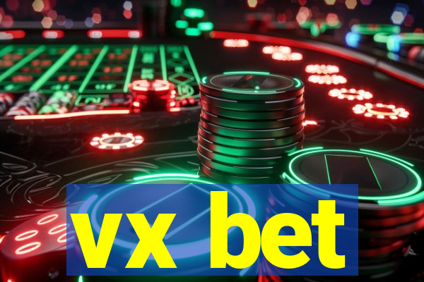 vx bet