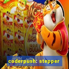 coderpush: stepper