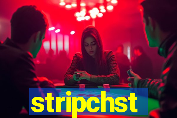 stripchst