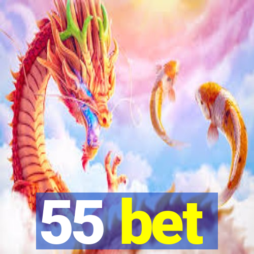 55 bet