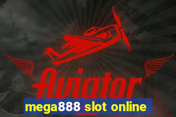 mega888 slot online