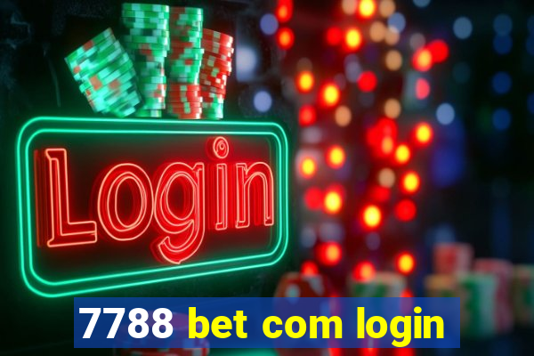 7788 bet com login