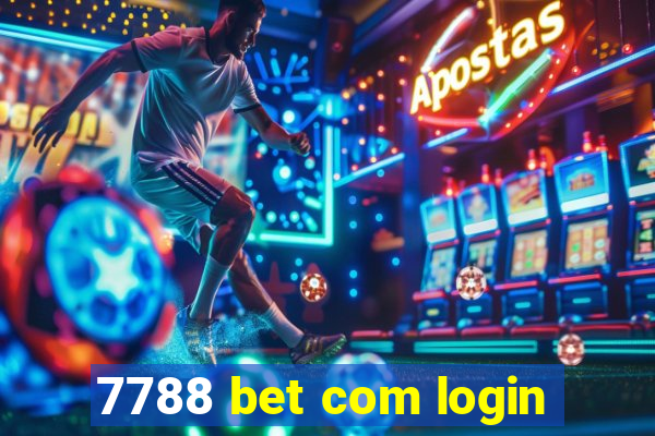 7788 bet com login