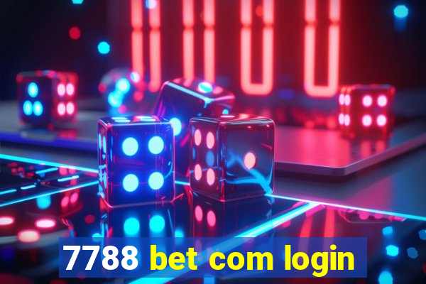 7788 bet com login