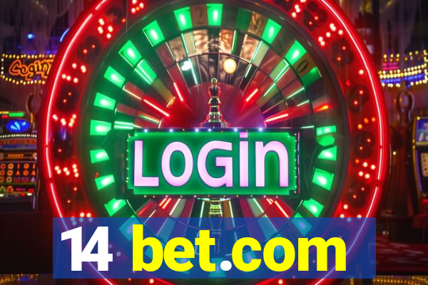 14 bet.com