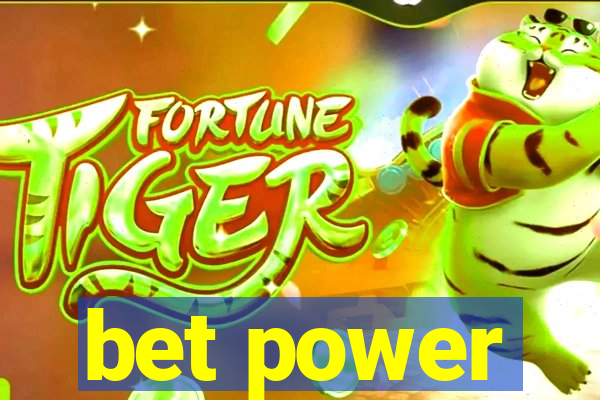 bet power