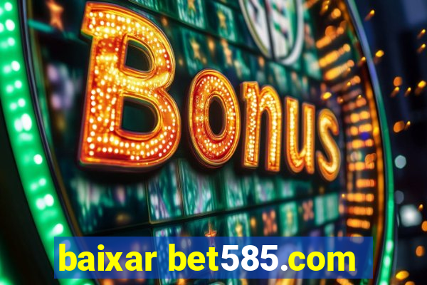 baixar bet585.com