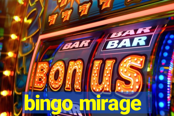 bingo mirage