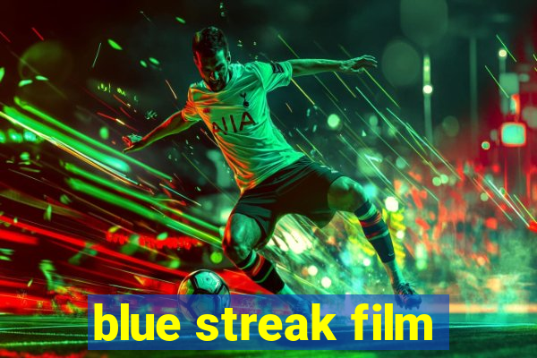 blue streak film