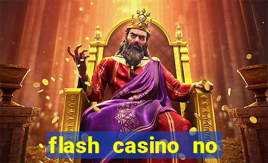 flash casino no deposit bonus