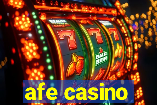 afe casino