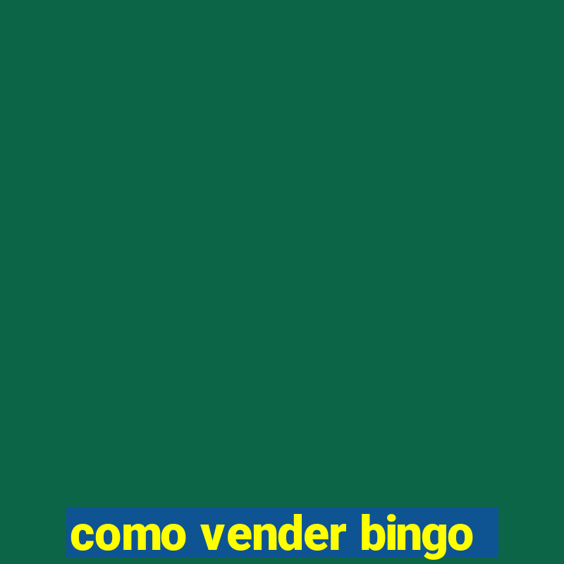 como vender bingo