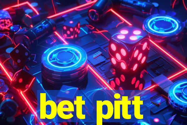 bet pitt