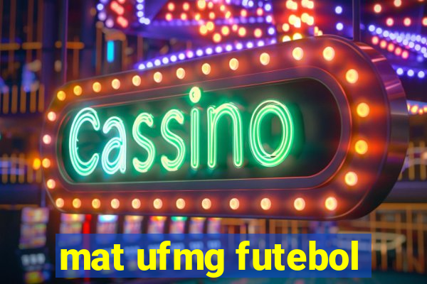 mat ufmg futebol