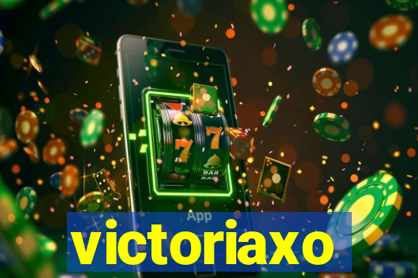 victoriaxo