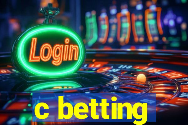 c betting