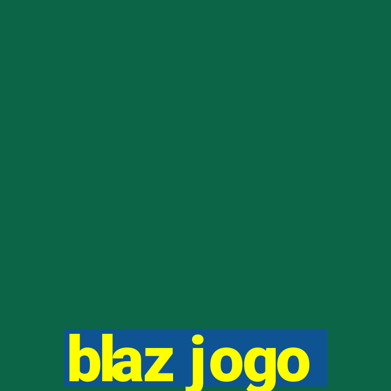 blaz jogo