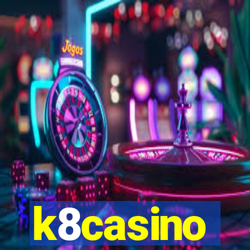 k8casino