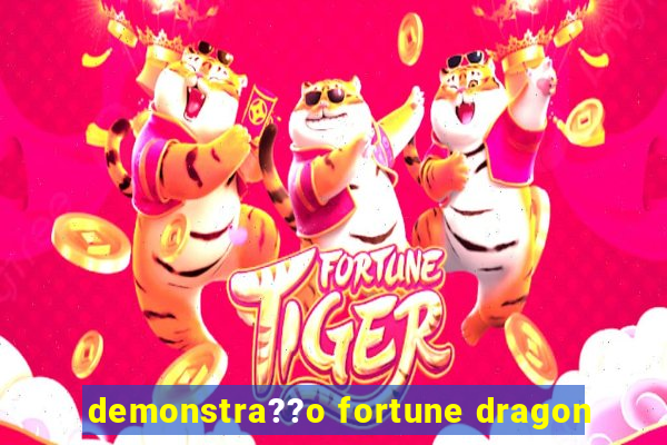 demonstra??o fortune dragon