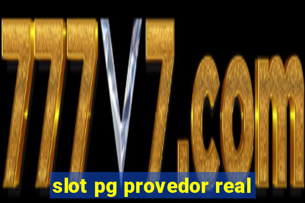 slot pg provedor real