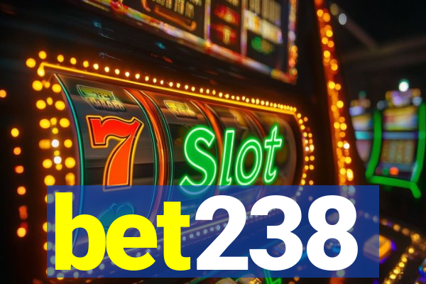 bet238