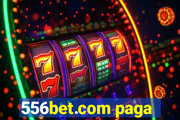 556bet.com paga