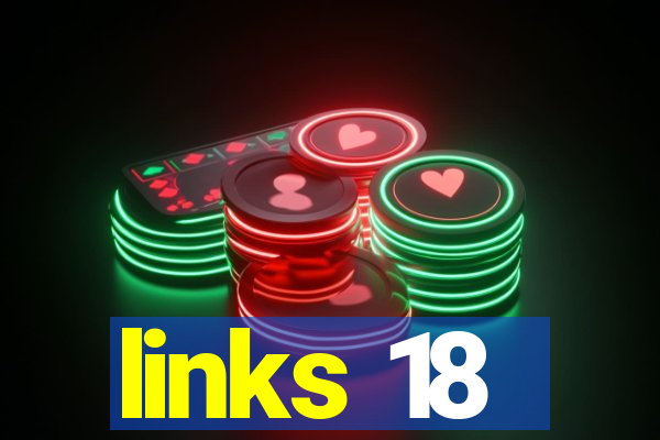 links 18