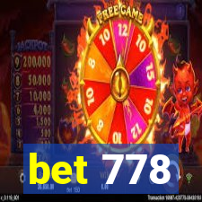 bet 778