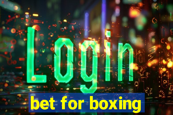 bet for boxing