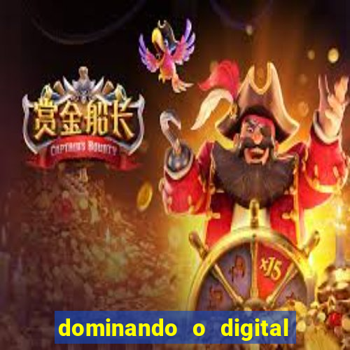 dominando o digital definitivo reclame aqui