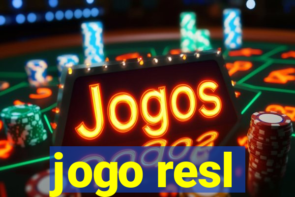 jogo resl