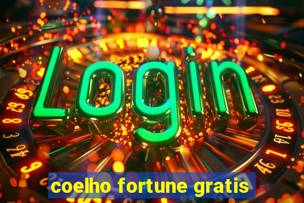 coelho fortune gratis