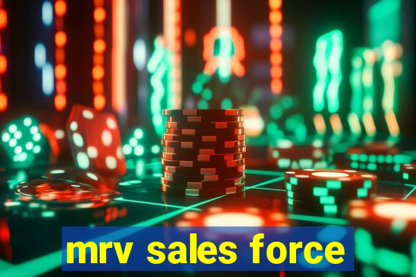 mrv sales force