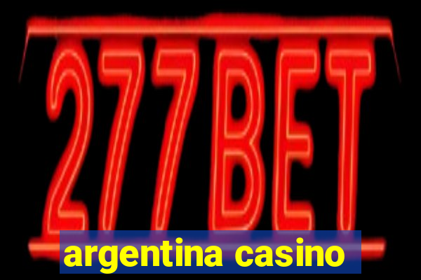 argentina casino