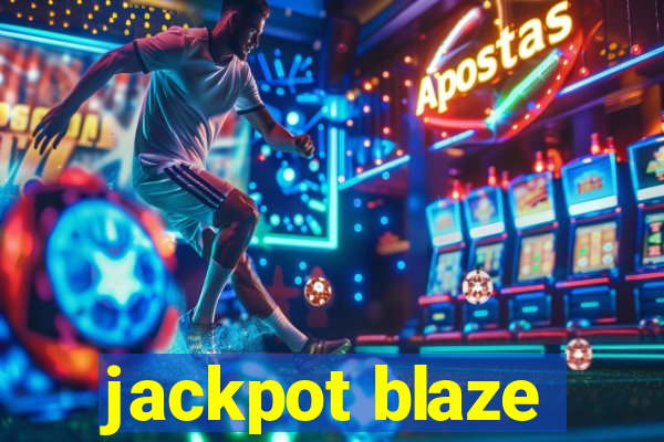 jackpot blaze