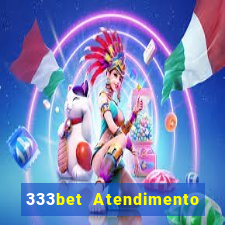 333bet Atendimento ao Cliente