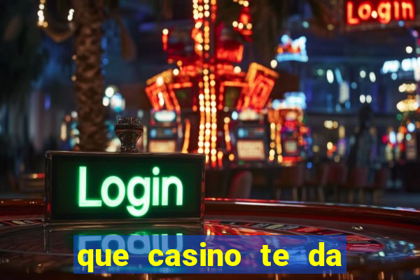 que casino te da bono de bienvenida