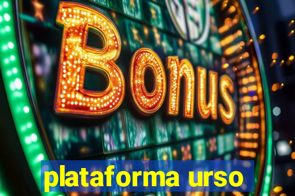 plataforma urso