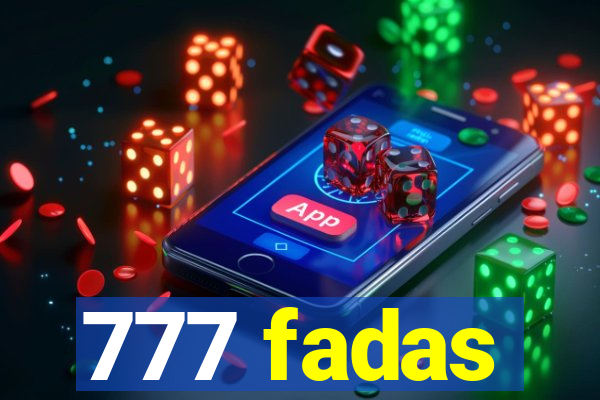 777 fadas