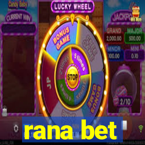 rana bet